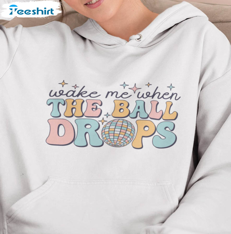 Wake Me When The Ball Drops Trendy Shirt, Disco Ball Crewneck Short Sleeve