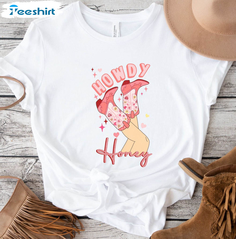 Howdy Honey Cute Shirt, Valentine Western Unisex T-shirt Long Sleeve