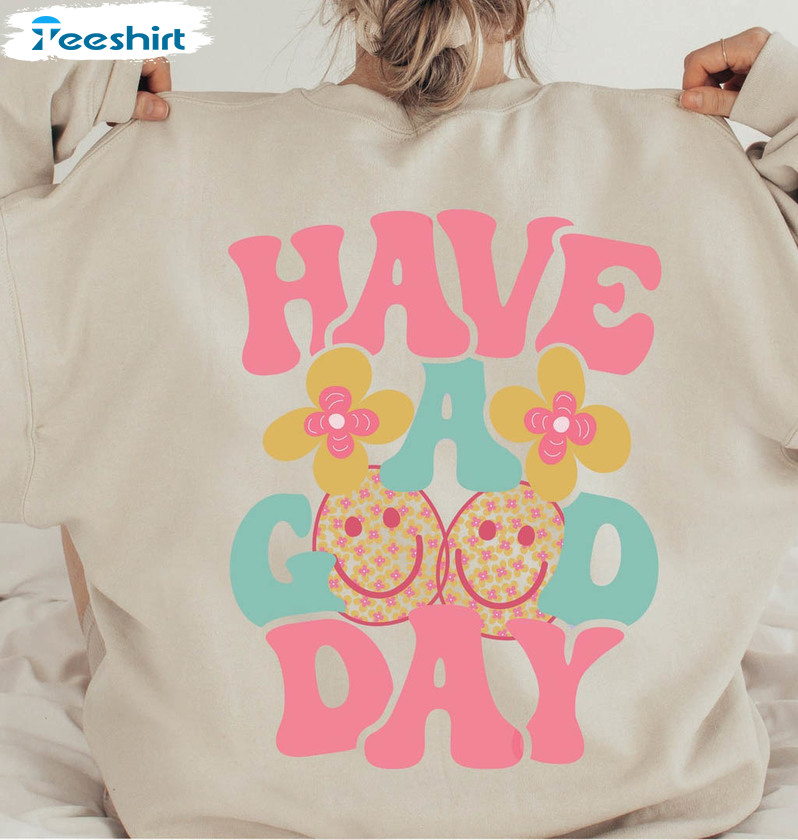 Have A Good Day Floral Shirt, Smiley Face Short Sleeve Unisex Hoodie