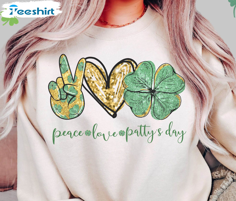 Peace Love Pattys Day Shirt, Patrick's Day Short Sleeve Unisex T-shirt