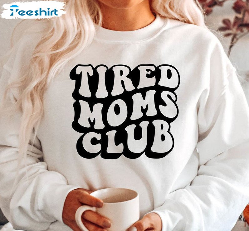 Tired Moms Club Sweatshirt, Anti Social Moms Unisex Hoodie Short Sleeve