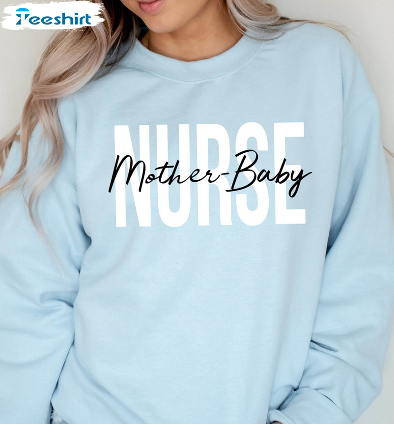 Mother Baby Nurse Vintage Shirt, Labor And Delivery Nurse Crewneck Unisex Hoodie