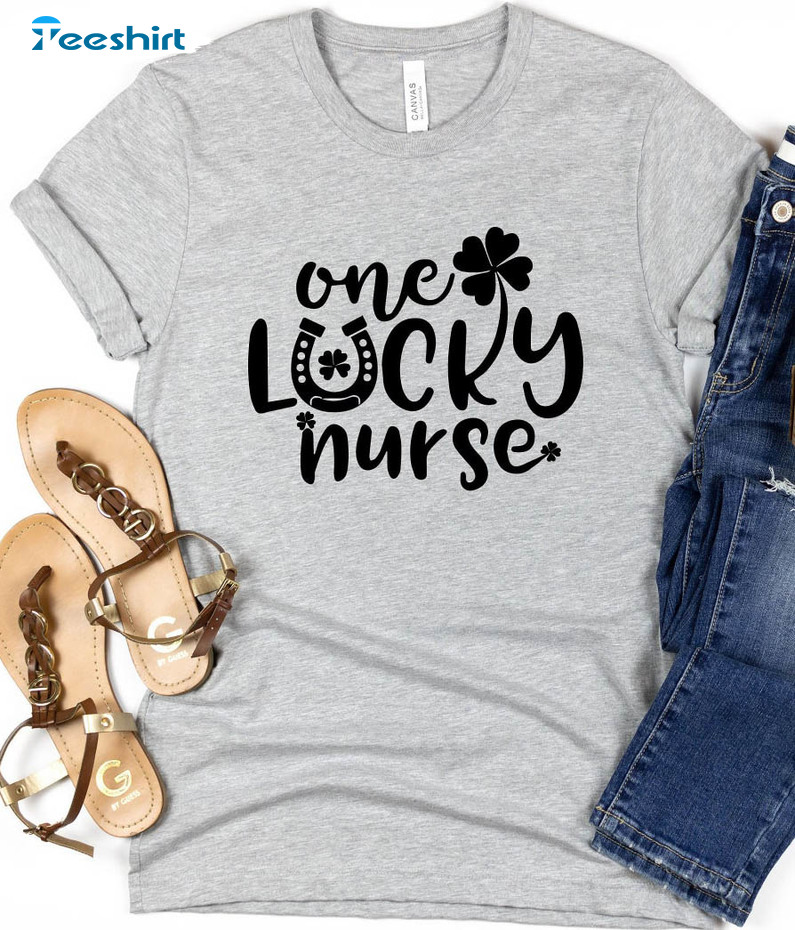 One Lucky Nurse Trendy Shirt, St Patrick Day Crewneck Unisex T-shirt