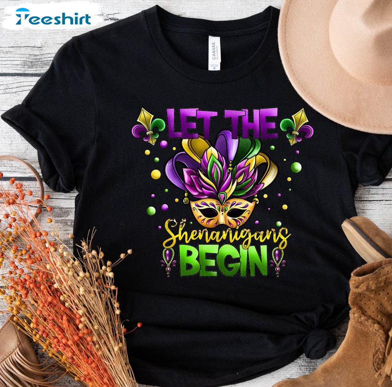 Let The Shenanigans Begin Shirt, Purple Green Gold Mardi Unisex T-shirt Short Sleeve