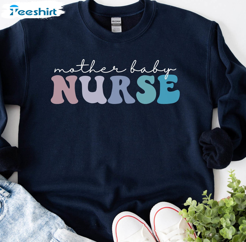 Mother Baby Nurse Sweatshirt, Postpartum Maternity Nurse Crewneck Unisex Hoodie