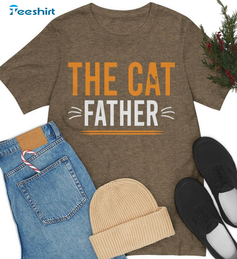 The Catfather Funny Shirt, Fathers Day Unisex Hoodie Crewneck